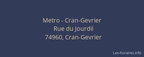 Metro - Cran-Gevrier