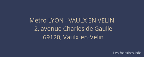 Metro LYON - VAULX EN VELIN