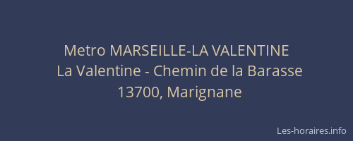 Metro MARSEILLE-LA VALENTINE