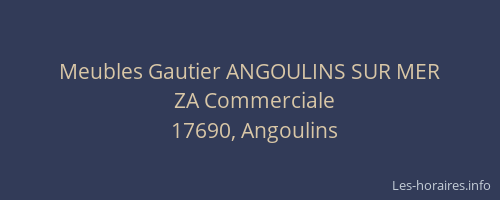 Meubles Gautier ANGOULINS SUR MER
