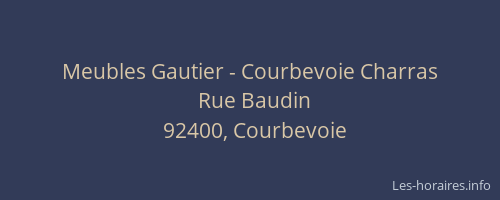 Meubles Gautier - Courbevoie Charras