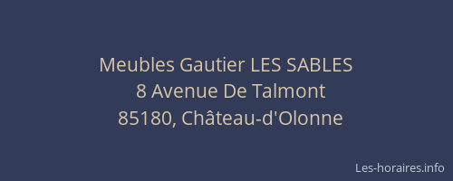 Meubles Gautier LES SABLES