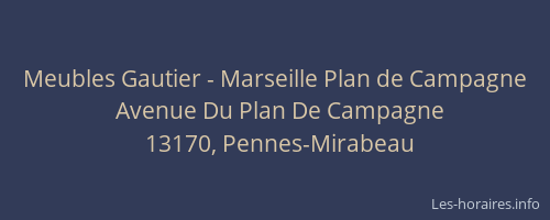 Meubles Gautier - Marseille Plan de Campagne