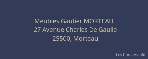 Meubles Gautier MORTEAU