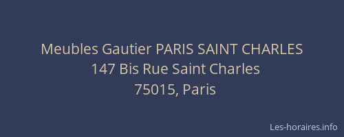Meubles Gautier PARIS SAINT CHARLES