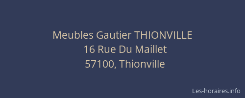 Meubles Gautier THIONVILLE