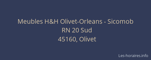 Meubles H&H Olivet-Orleans - Sicomob