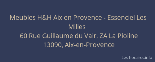 Meubles H&H Aix en Provence - Essenciel Les Milles