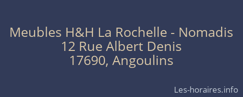Meubles H&H La Rochelle - Nomadis