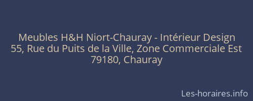 Meubles H&H Niort-Chauray - Intérieur Design