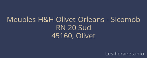 Meubles H&H Olivet-Orleans - Sicomob