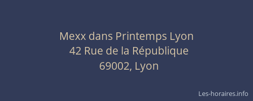 Mexx dans Printemps Lyon