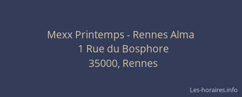 Mexx Printemps - Rennes Alma