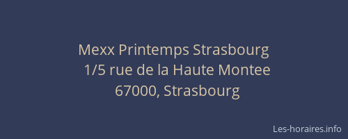 Mexx Printemps Strasbourg