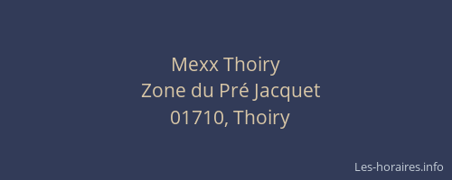 Mexx Thoiry