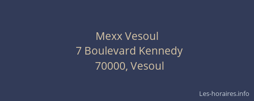 Mexx Vesoul