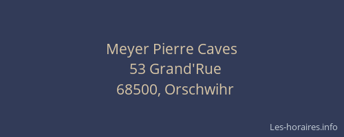 Meyer Pierre Caves
