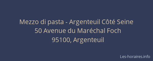 Mezzo di pasta - Argenteuil Côté Seine