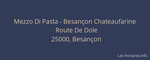 Mezzo Di Pasta - Besançon Chateaufarine