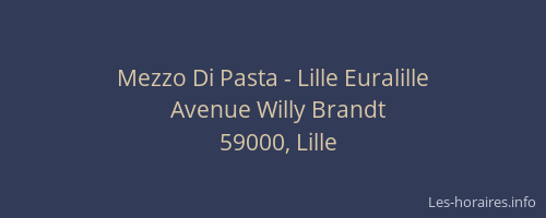 Mezzo Di Pasta - Lille Euralille