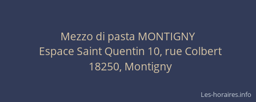 Mezzo di pasta MONTIGNY