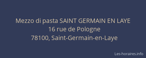 Mezzo di pasta SAINT GERMAIN EN LAYE