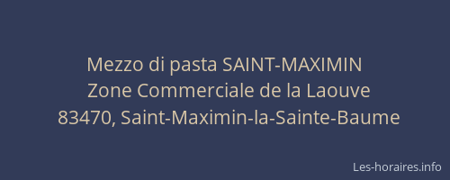 Mezzo di pasta SAINT-MAXIMIN