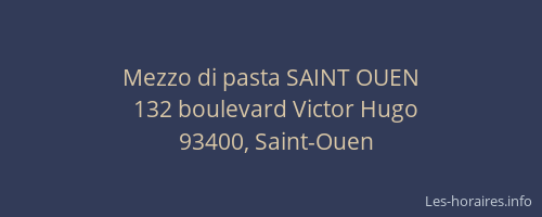 Mezzo di pasta SAINT OUEN