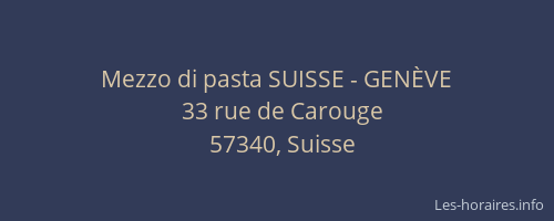 Mezzo di pasta SUISSE - GENÈVE