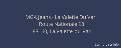 MGA Jeans - La Valette Du Var