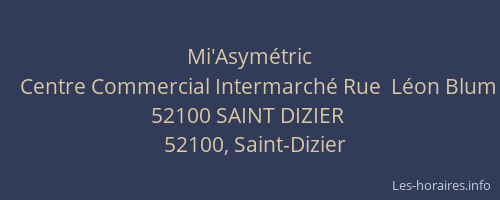 Mi'Asymétric