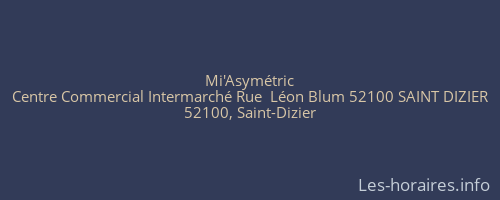 Mi'Asymétric
