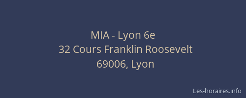 MIA - Lyon 6e