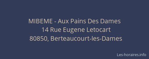 MIBEME - Aux Pains Des Dames