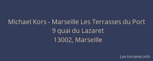 Michael Kors - Marseille Les Terrasses du Port