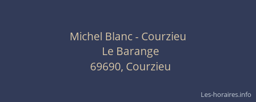 Michel Blanc - Courzieu
