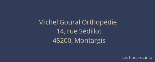 Michel Goural Orthop&eacute;die