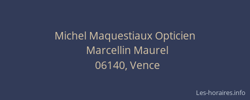 Michel Maquestiaux Opticien