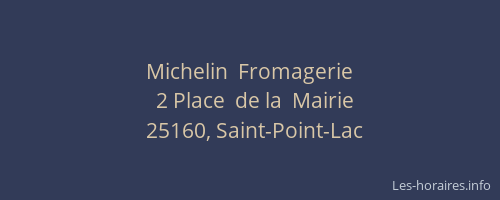 Michelin  Fromagerie