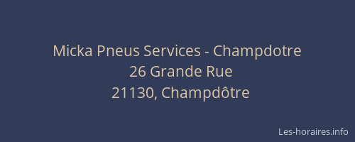Micka Pneus Services - Champdotre