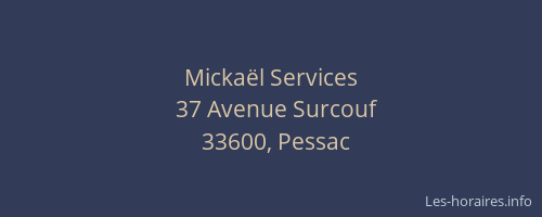 Micka&euml;l Services
