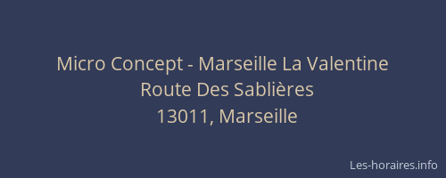 Micro Concept - Marseille La Valentine