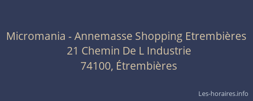 Micromania - Annemasse Shopping Etrembi&egrave;res