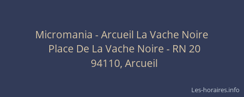 Micromania - Arcueil La Vache Noire