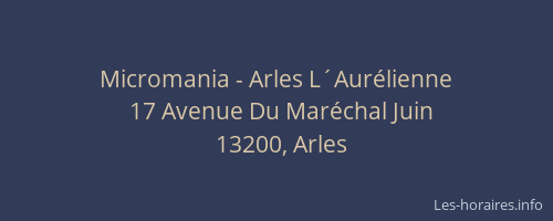 Micromania - Arles L´Aurélienne