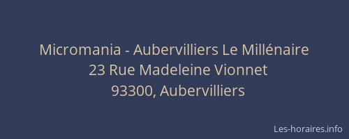 Micromania - Aubervilliers Le Millénaire