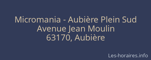 Micromania - Aubière Plein Sud