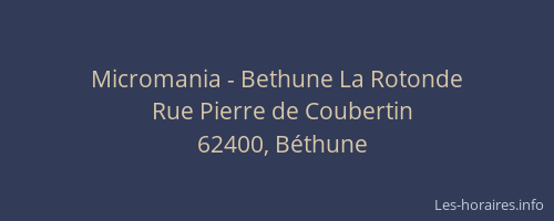 Micromania - Bethune La Rotonde