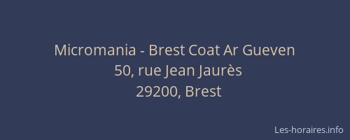 Micromania - Brest Coat Ar Gueven