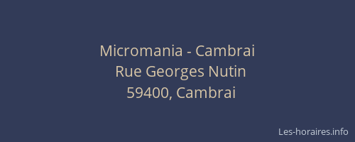 Micromania - Cambrai